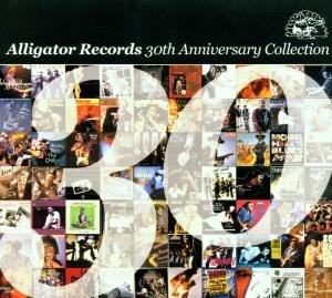 Alligator Records: 30th Anniversary Collection - Various Artists - Musiikki - BLUES - 0014551121329 - torstai 18. lokakuuta 2001
