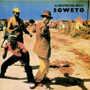 Indestructable Beat of Soweto / Various - Indestructable Beat of Soweto / Various - Music - SHANACHIE - 0016351433329 - October 25, 1990