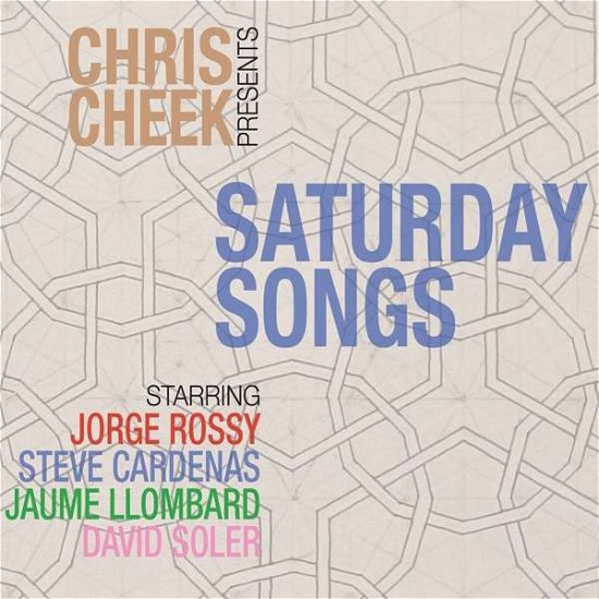 Saturday Songs - Chris Cheek - Music - SUNNYSIDE - 0016728145329 - June 28, 2022