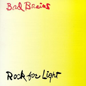 Rock for Light - Bad Brains - Música - ASTRALWERKS - 0017046161329 - 1 de julho de 1991