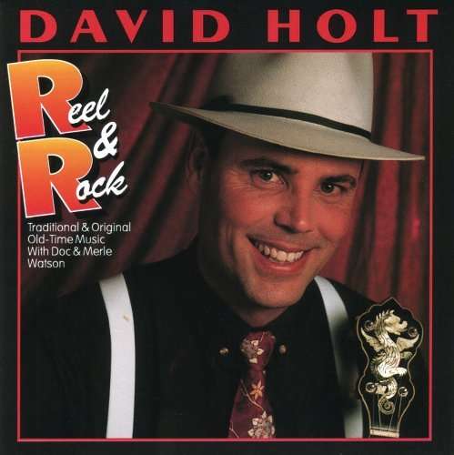 Cover for David Holt · Reel &amp; Rock (CD) (2005)