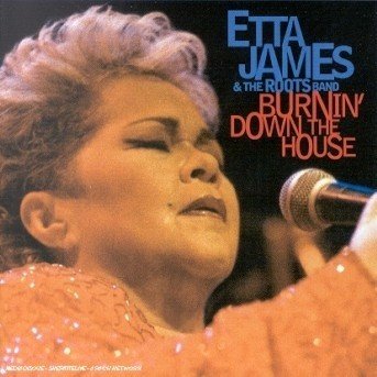 Cover for Etta James · Burnin Down the House (CD) (2003)