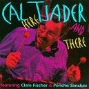 Here & There - Cal Tjader - Musik - FANTASY - 0025218244329 - 16. april 1996