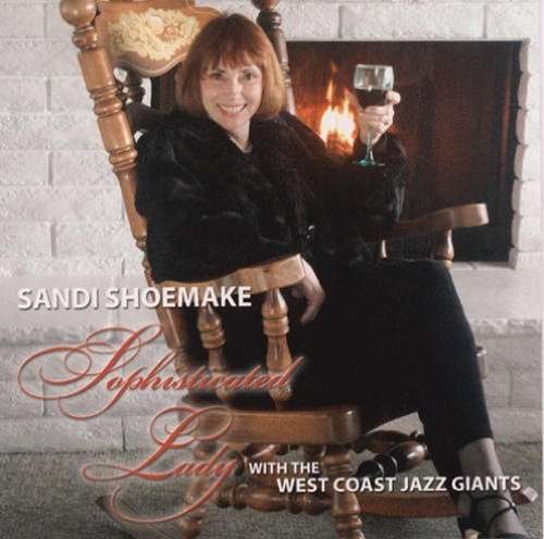 Cover for Sandi Shoemake · Shophisticated Lady (CD) (2005)