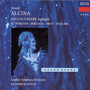 Alcina (Complete) / Julius Ceasar (Highlights) - Handel / Sutherland / Berganza / Lso / Bonynge - Musik - DECCA - 0028943372329 - 1. Oktober 1992