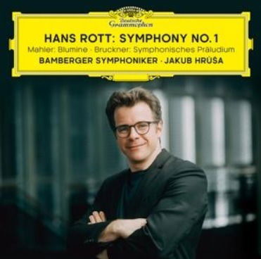 Hans Rott: Symphony No. 1 / Mahler: Blumine / Bruckner: Symphonisches Präludium - Jakub Hru¿a Bamberger Symphoniker - Musik - DEUTSCHE GRAMMOPHON - 0028948629329 - 14. oktober 2022