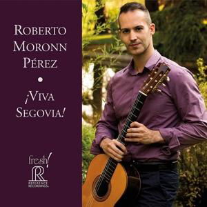 Viva Segovia - Roberto Moronn Perez - Musikk - FRESH MUSIC - 0030911172329 - 23. mars 2017