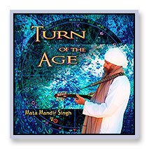 Cover for Mata Mandir Singh · Turn of the Age (CD) (2009)