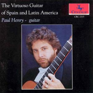 Cover for Ponce / Lauro / Henry,paul · Virtuoso Guitar of Spain &amp; Latin America (CD) (1993)