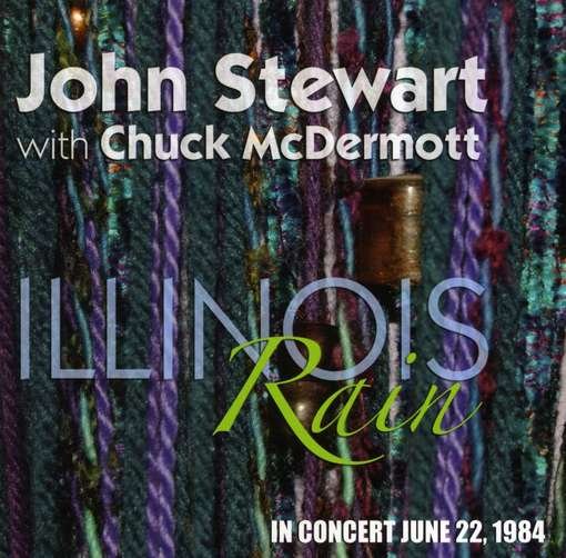 Illinois Rain - John Stewart - Musik - Folk Era Records - 0045507148329 - 12. oktober 2010