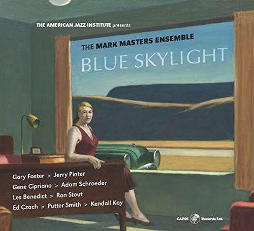Cover for Mark Masters Ensemble · Blue Skylight (CD) (2017)