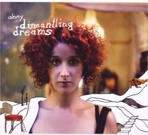Cover for Efrat Alony · Dismantling Dreams (CD) (2016)