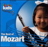 Best Of Mozart - Classical Kids - Music - THE CHILDRENS GROUP - 0068478438329 - August 23, 2023