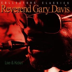 Cover for Gary -Reverend- Davis · Live &amp; Kickin' (CD) (2006)