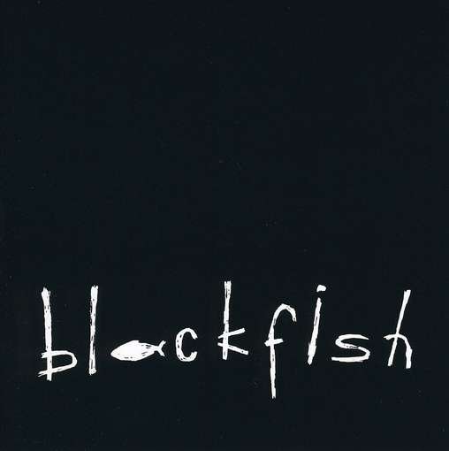 Blackfish - Blackfish - Musiikki - EPIC - 0074645323329 - tiistai 7. huhtikuuta 2009