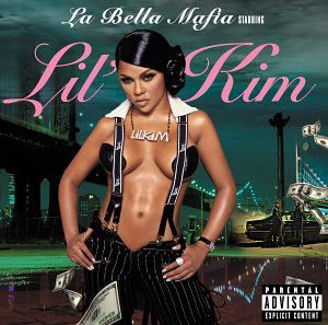 La Bella Mafia-Lil Kim - Lil Kim - Musik - Atlantic - 0075678357329 - 4 mars 2003