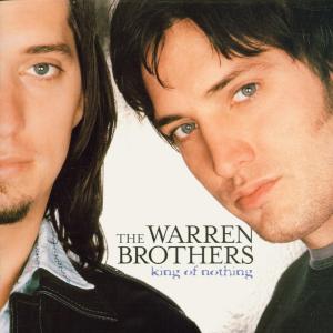King Of Nothing - The Warren Brothers - Musikk - BNA - 0078636790329 - 17. mars 2023