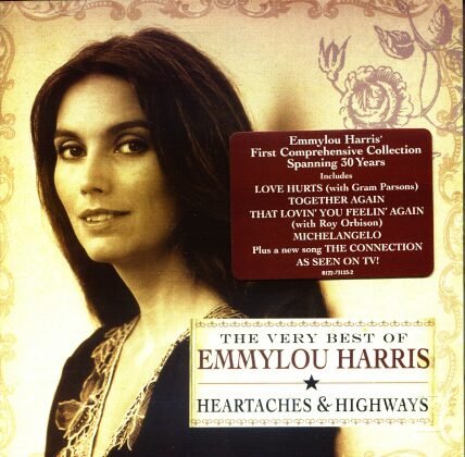 Cover for Emmylou Harris · The Very Best of Emmylou Harris: Heartaches &amp; Highways (CD) (2005)