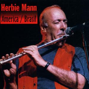 America / Brasil - Herbie Mann - Musik - WIENERWORLD MUSIC - 0085365423329 - 25 februari 2013