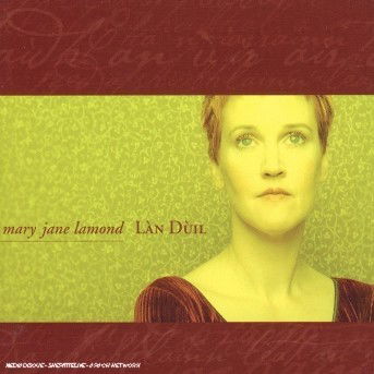 Cover for Mary Jane Lamond · Lan Duil (CD) (2000)