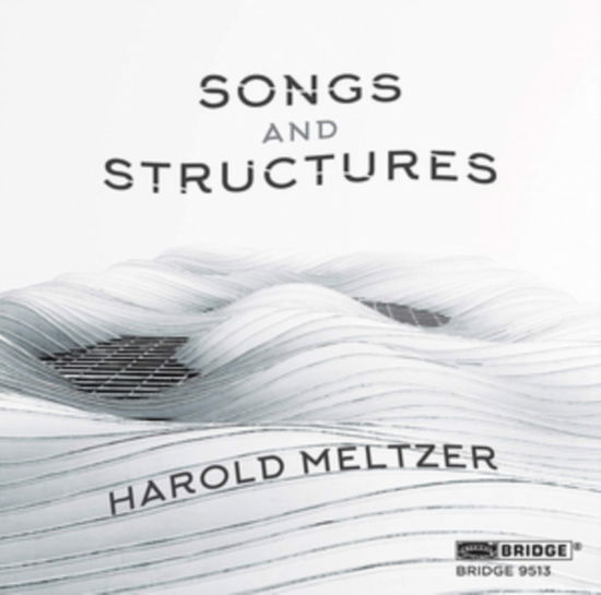 Meltzer: Songs And Structures - Appleby - Música - BRIDGE RECORDS - 0090404951329 - 9 de novembro de 2018
