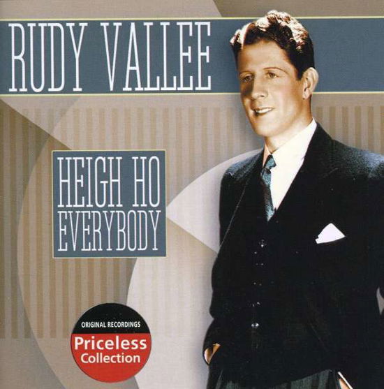 Heigh Ho Everybody - Rudy Vallee - Musik - COLLECTABLES - 0090431087329 - 27. maj 2008