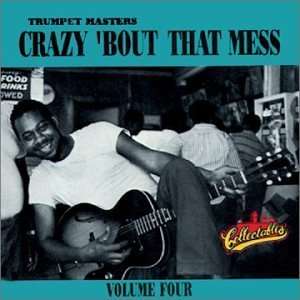 Cover for Trumpet Masters 4: Crazy Bout That Mess / Various (CD) (1991)