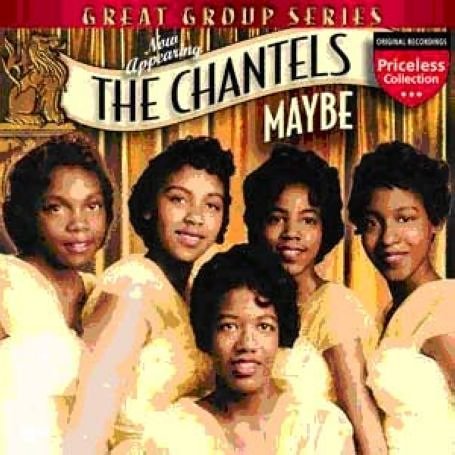 Cover for Chantels · Maybe (CD) (2005)