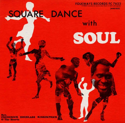Cover for Frederick Douglass Kirkpatrick · Square Dance with Soul (CD) (2012)