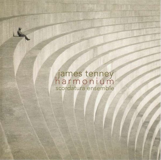 Cover for Scordatura Ensemble · James Tenney: Harmonium (CD) (2018)