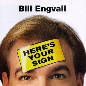 Cover for Bill Engvall · Here's Your Sign (CD) (1996)