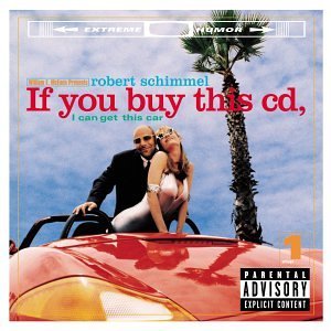 If You Buy This Cd I Can Get This Car-Schimmel,Rob - Robert Schimmel - Música - Warner Bros / WEA - 0093624697329 - 20 de outubro de 1998