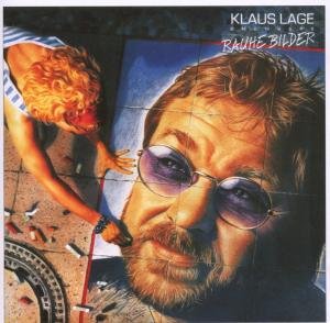 Cover for Klaus Lage · Rauhe Bilder-remaster (CD) [Remastered edition] (2010)