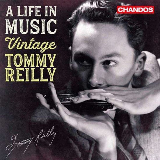 Cover for Tommy Reilly · A Life in Music (CD) (2019)