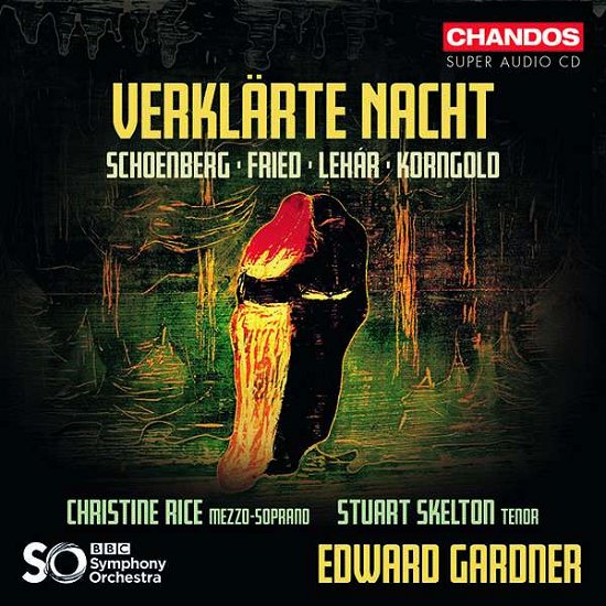 Cover for Rice / Skelton / Bbcso · Verklarte Nacht - Arnold Schoenberg / Erich Wolfgang Korngold / Franz Lehar / Oskar Fried (CD) (2021)