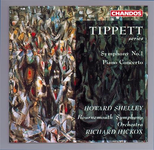 Cover for Tippett / Shelley / Hickox · Symphony 1 / Piano Concerto (CD) (1995)
