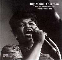 Cover for Big Mama Thornton · With the Muddy Waters Band (CD) (2019)