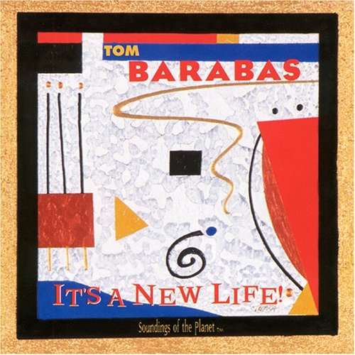 Cover for Tom Barabas · It's a New Life (CD) (1998)