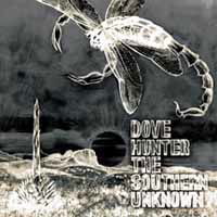 The Southern Unknown - Dove Hunter - Musik - IDOL RECORDS - 0098054211329 - 21. juli 2017