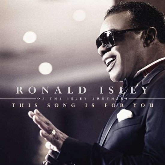 Cover for Ronald Isley · This Song Is For You (CD) (2013)