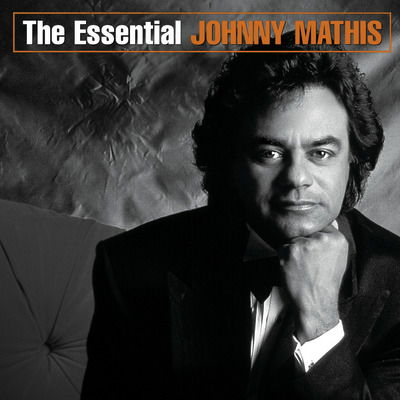 The Essential Johnny Mathis - Johnny Mathis - Musiikki - SONY MUSIC - 0190759681329 - sunnuntai 30. kesäkuuta 2019