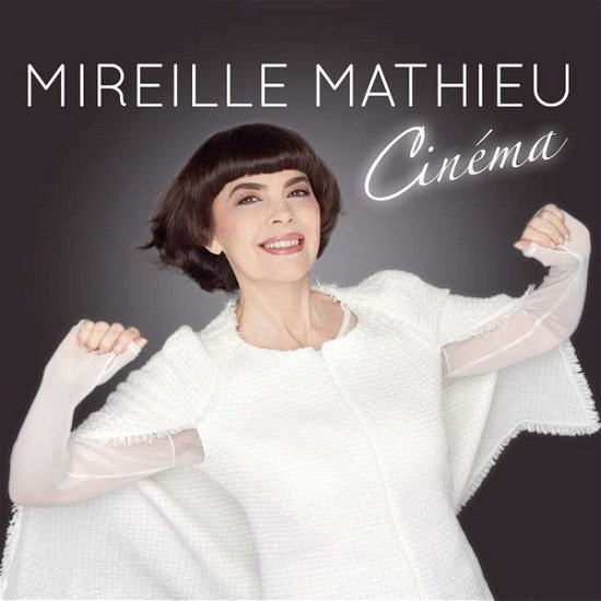 Mireille Mathieu Cinema - Mireille Mathieu - Musiikki - SONY CLASSICAL - 0190759777329 - perjantai 4. lokakuuta 2019