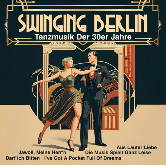 Cover for Goldene Sieben · Swinging Berlin - Tanzmusik Der 30er Jahre (CD) (2023)