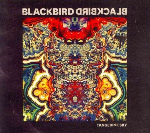 Cover for Blackbird Blackbird · Tangerine Sky (CD) [Digipak] (2014)