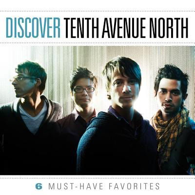 Cover for Tenth Avenue North · Tenth Avenue North-discover Tenth Avenue North (CD)