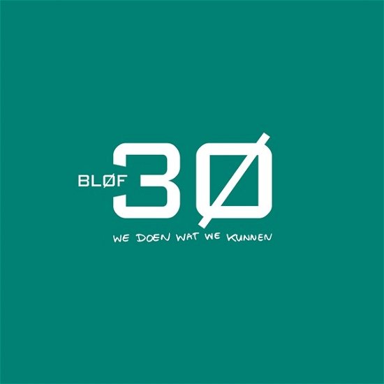 Cover for Blof · 30- We Doen Wat We Kunnen (LP) (2024)