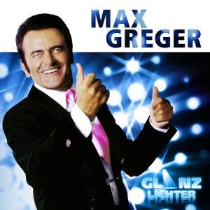 Cover for Max Greger · Glanzlichter (CD) (2011)