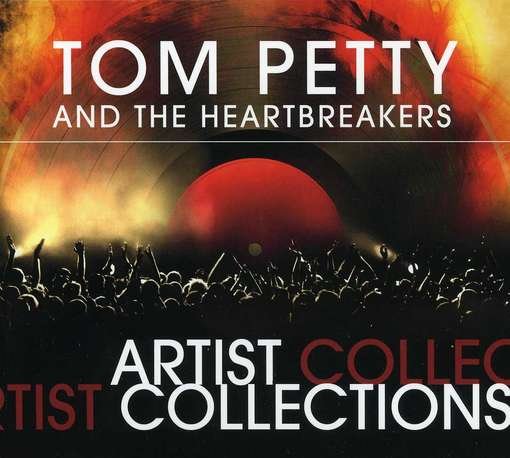 Cover for Tom Petty and the Heartbreakers · Artist Collections (CD) (2012)