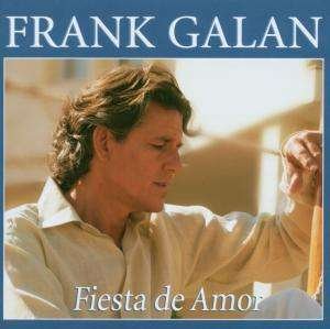 Fiesta De Amor -german- - Frank Galan - Musik - GANSE - 0603877061329 - 19. februar 2007