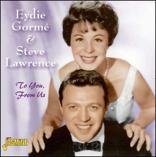 To You From Us - Eydie & Steve Lawrence Gorme - Musikk - JASMINE - 0604988049329 - 9. desember 2008